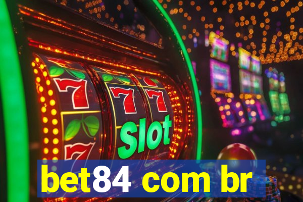 bet84 com br